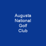 Augusta National Golf Club