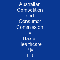 Australian Competition and Consumer Commission v Baxter Healthcare Pty Ltd