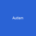 Autism