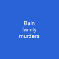Bain family murders