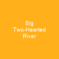 Big Two-Hearted River