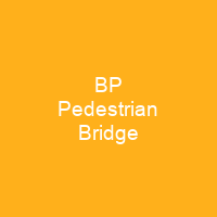 BP Pedestrian Bridge