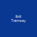 Brill Tramway