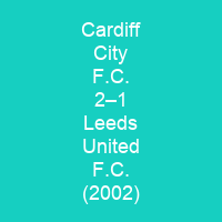 Cardiff City F.C. 2–1 Leeds United F.C. (2002)