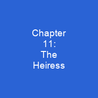 Chapter 11: The Heiress