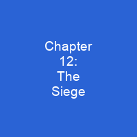 Chapter 12: The Siege