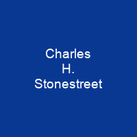 Charles H. Stonestreet