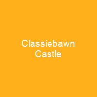 Classiebawn Castle