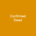 Confirmed Dead