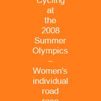 Cycling at the 2008 Summer Olympics – Women's individual road race