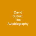 David Suzuki: The Autobiography