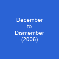 December to Dismember (2006)