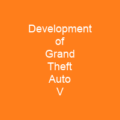 Development of Grand Theft Auto V