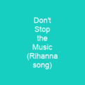 Don't Stop the Music (Rihanna song)
