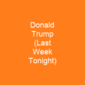 Donald Trump (Last Week Tonight)