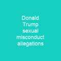 Donald Trump sexual misconduct allegations