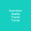 Downtown Seattle Transit Tunnel