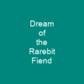 Dream of the Rarebit Fiend
