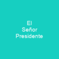 El Señor Presidente