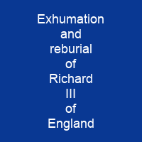 Exhumation and reburial of Richard III of England