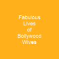 Fabulous Lives of Bollywood Wives