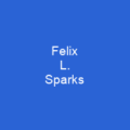 Felix L. Sparks