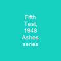 Fifth Test, 1948 Ashes series