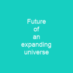 Future of an expanding universe