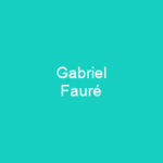 Gabriel Fauré