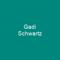 Gadi Schwartz