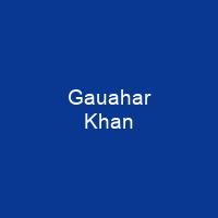 Gauahar Khan