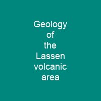 Geology of the Lassen volcanic area