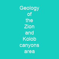 Geology of the Zion and Kolob canyons area