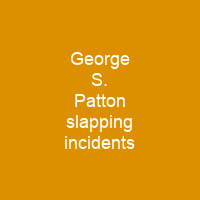 George S. Patton slapping incidents