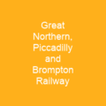 Great Northern, Piccadilly and Brompton Railway