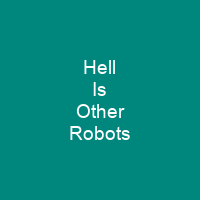 Hell Is Other Robots