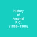 History of Arsenal F.C. (1886–1966)