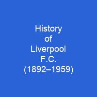 History of Liverpool F.C. (1892–1959)