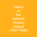 History of the National Hockey League (1967–1992)