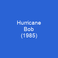 Hurricane Bob (1985)