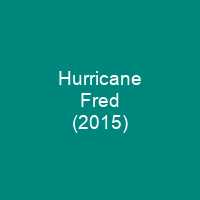 Hurricane Fred (2015)
