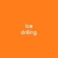 Ice drilling