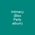 Intimacy (Bloc Party album)