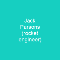 Jack Parsons (rocket engineer)