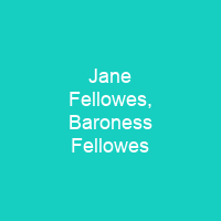 Jane Fellowes, Baroness Fellowes