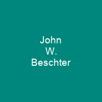 John W. Beschter