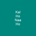 Kal Ho Naa Ho