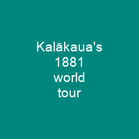 Kalākaua's 1881 world tour