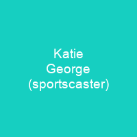 Katie George (sportscaster)