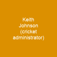 Keith Johnson (cricket administrator)